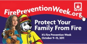 Oct 9 - 15, 2011: Fire Prevention Week